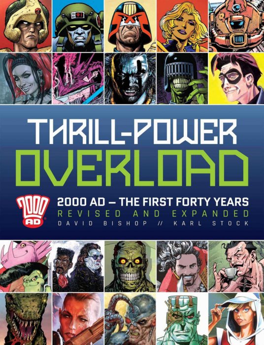 Thrill-Power Overload - 2000 AD - The First Fourty Years #1 - HC