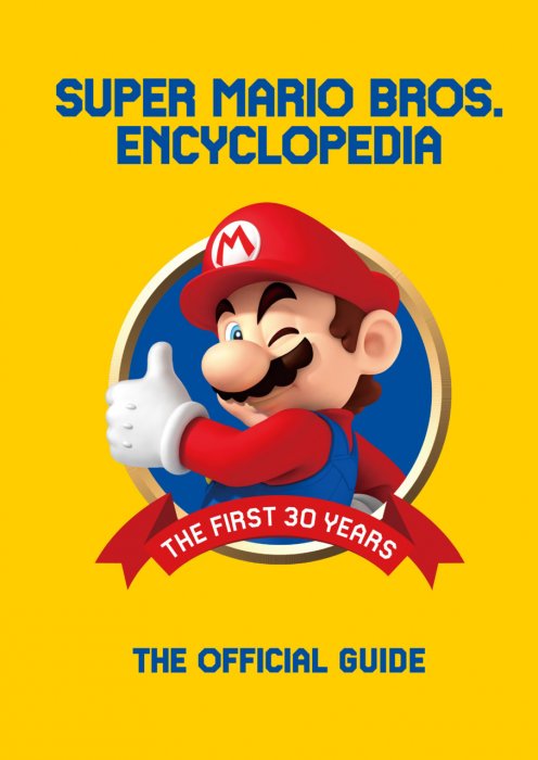 Super Mario Bros. Encyclopedia - The Official Guide to the First 30 Years #1 - HC