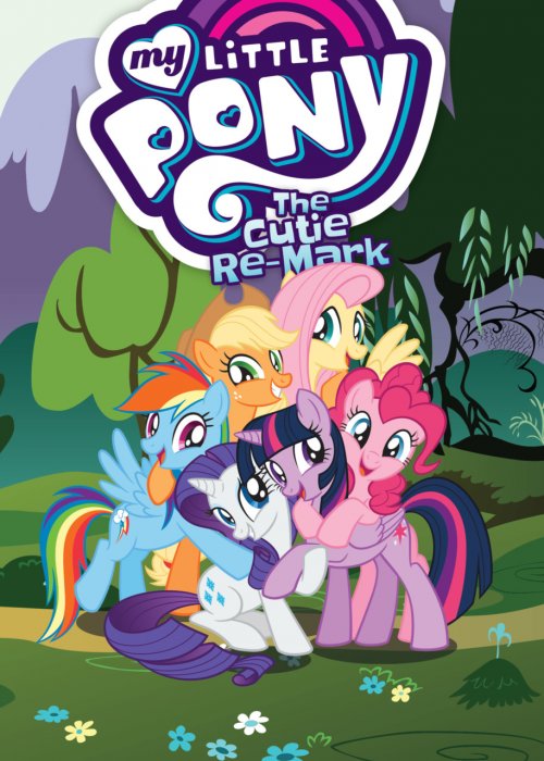 My Little Pony (Animated) Vol.10 - The Cutie Re-Mark