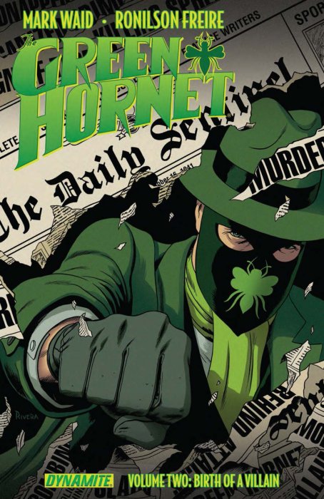 The Green Hornet Vol.2 - Birth of a Villain
