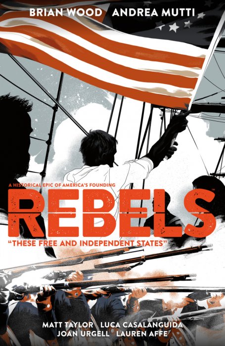 Rebels Vol.2 - These Free and Independent States