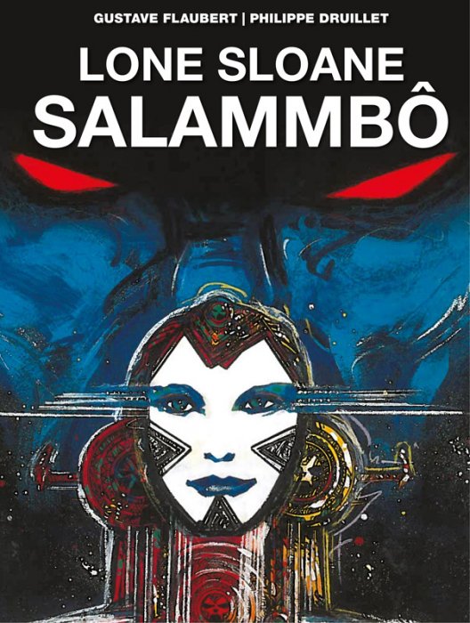 Lone Sloane #4 - Salammbo
