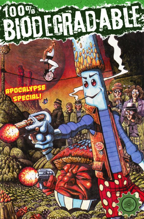 100% Biodegradable - Apocalypse Special #1