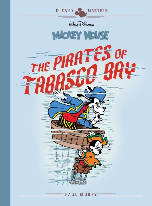 Disney Masters Vol.7 - Mickey Mouse - The Pirates of Tabasco Bay