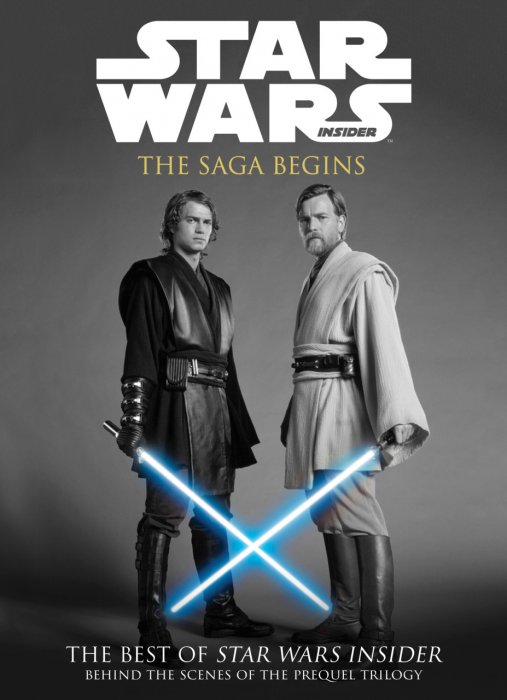 The Best of Star Wars Insider Vol.8 - The Saga Begins