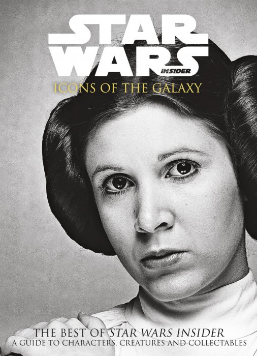 The Best of Star Wars Insider Vol.7 - Icons of the Galaxy