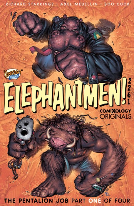 Elephantmen 2261 - The Pentalion Job #1