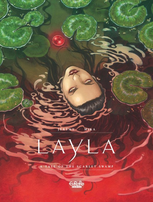 Layla - A Tale of the Scarlet Swamp #1