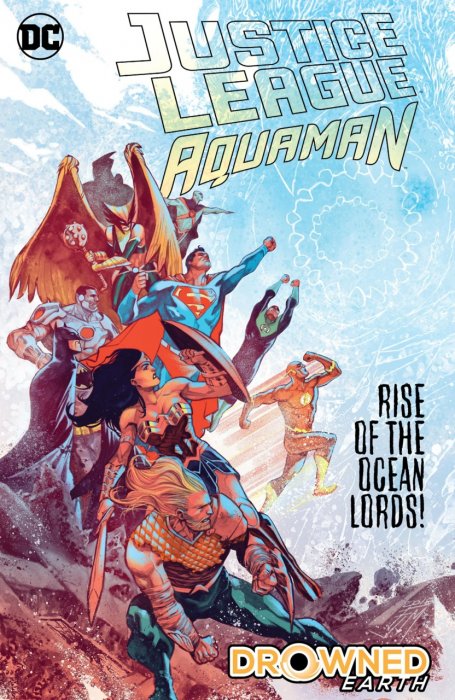 Justice League - Aquaman - Drowned Earth #1 - HC