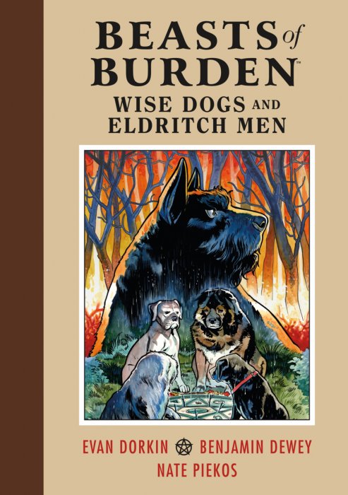 Beasts of Burden - Wise Dogs and Eldritch Men #1 - HC