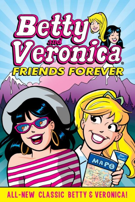 Betty & Veronica Friends Forever #1