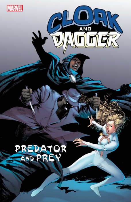 Cloak and Dagger - Predator and Prey #1 - TPB