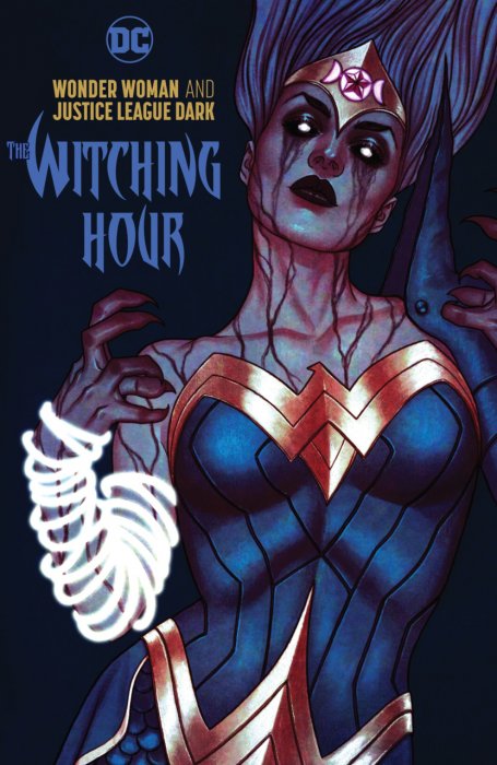 Wonder Woman and Justice League Dark - The Witching Hour #1 - HC