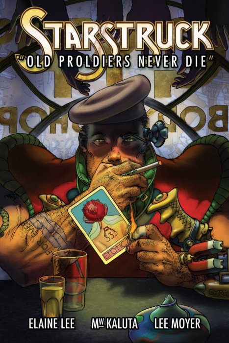 Starstruck - Old Proldiers Never Die #1 - HC