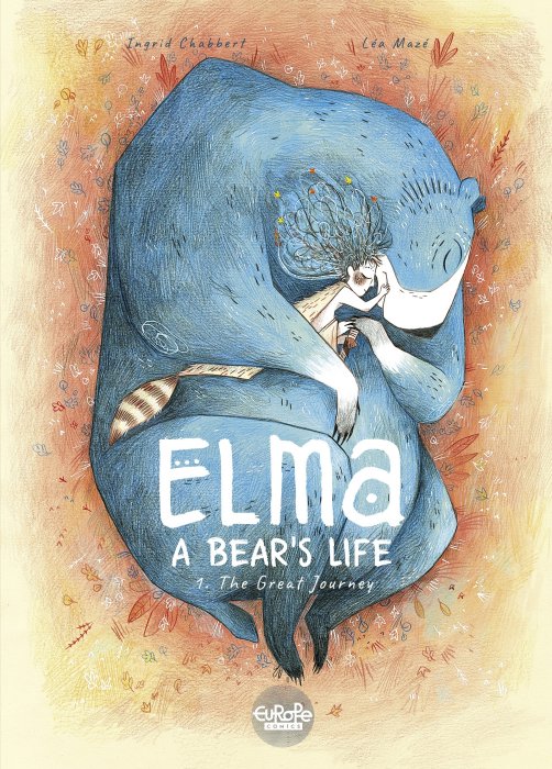 Elma. A Bear's Life #1 - The Great Journey