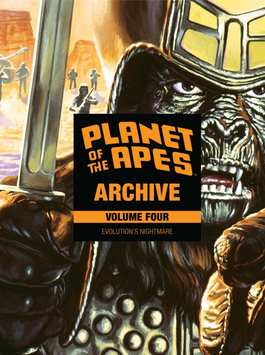 Planet of the Apes Archive Vol.4 - Evolution's Nightmare