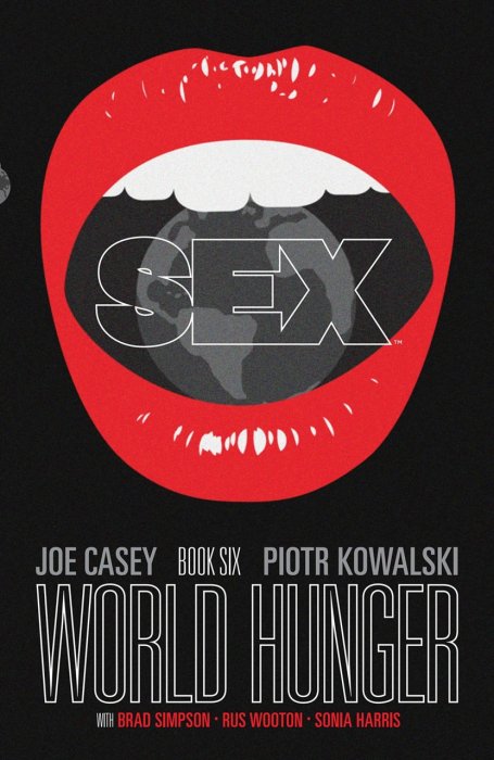 Sex Vol.6 - World Hunger