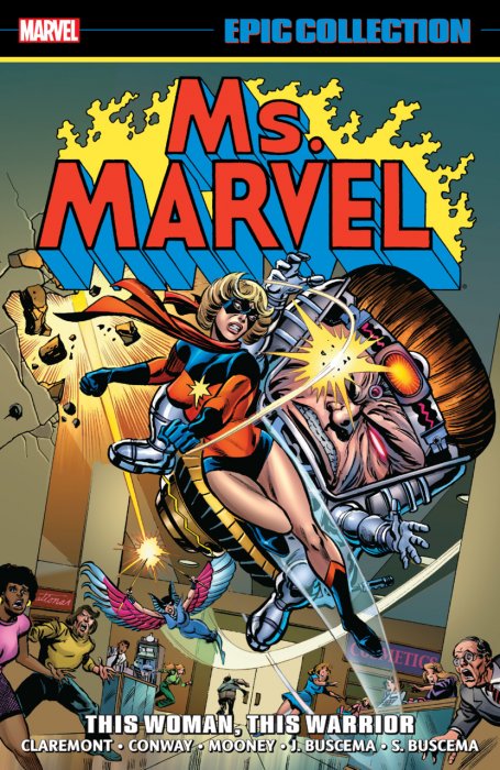 Ms. Marvel Epic Collection Vol.1 - This Woman, This Warrior