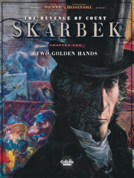 The Revenge of Count Skarbek #1 - Two Golden Hands