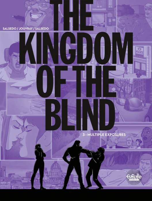 The Kingdom of the Blind #3 - Multiple Exposures