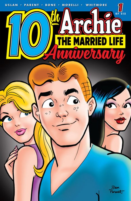 Archie - The Married Life - 10th Anniversary #1