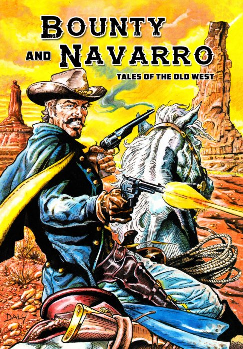 Bounty and Navarro - Tales of the Old West #1 - GN