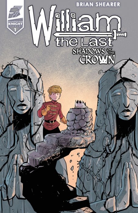William the Last - Shadow of the Crown #1