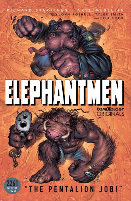 Elephantmen - 2261 Vol.2 - The Pentalion Job