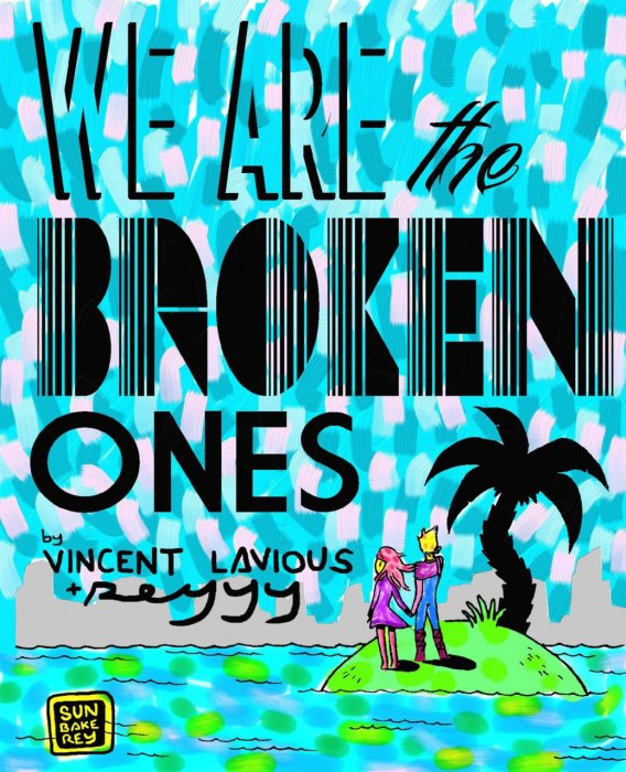 We Are The Broken Ones #1