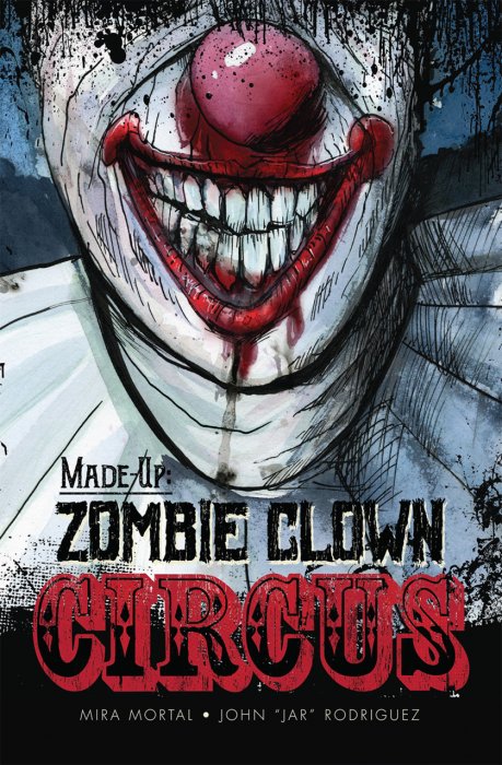Made-Up - Zombie Clown Circus #1 - GN