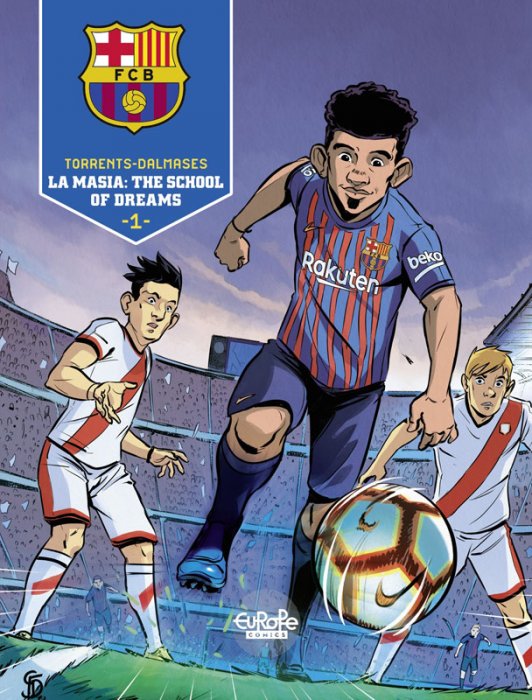 FC Barcelona Vol.1 - La Masia - The School of Dreams