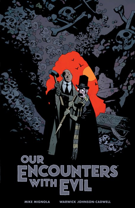 Our Encounters with Evil #1 - Adventures of Professor J.T. Meinhardt and His Assistant Mr. Knox