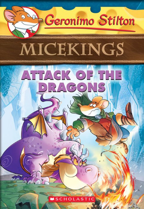 Geronimo Stilton Micekings #1 - Attack of the Dragons