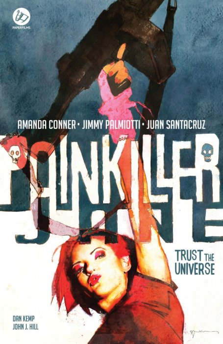 Painkiller Jane - Trust The Universe #1 - HC