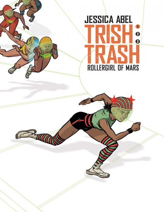 Trish Trash - Rollergirl of Mars #1
