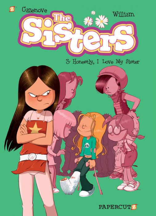 The Sisters #3 - Honestly, I Love My Sister
