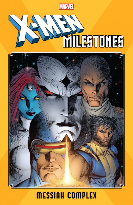 X-Men Milestones - Messiah Complex #1 - TPB