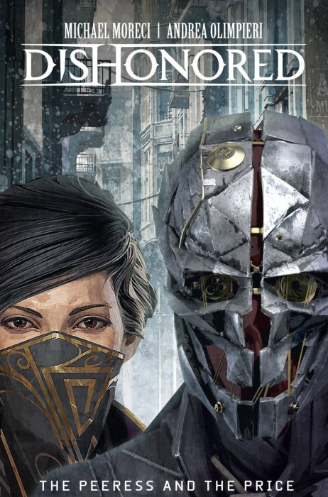 Dishonored - The Peeress and the Price #1 - HC