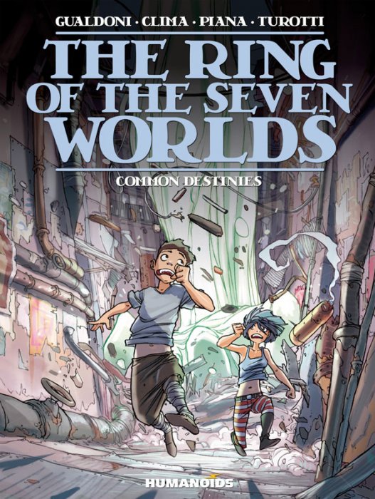 The Ring of the Seven Worlds Vol.4 - Common Destinies