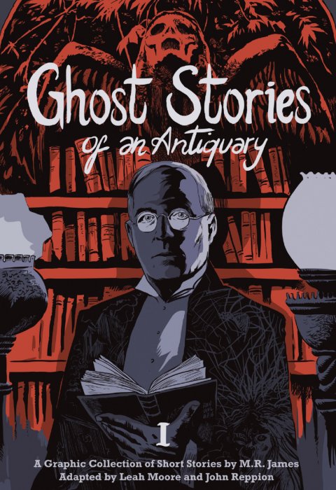 Ghost Stories of an Antiquary Vol.1