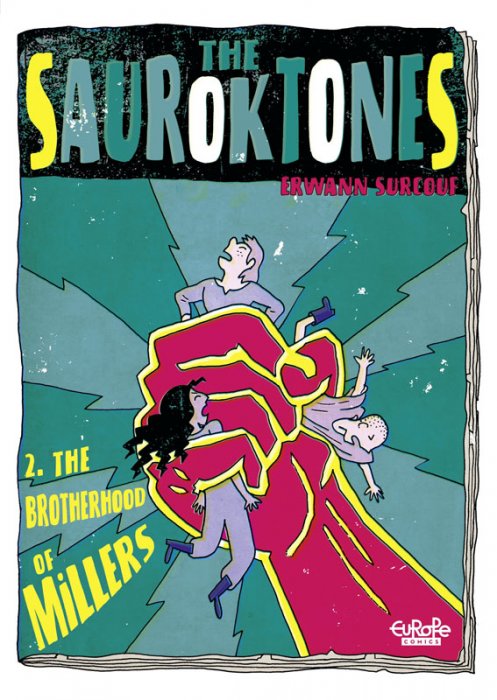 The Sauroktones #2 - The Brotherhood of Millers
