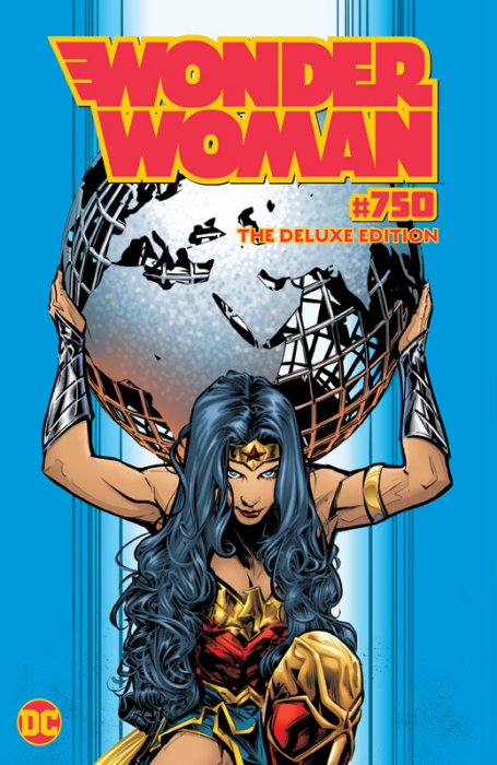 Wonder Woman #750 - The Deluxe Edition