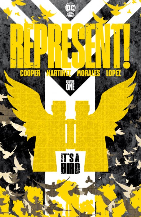Represent! #1 - It's a Bird