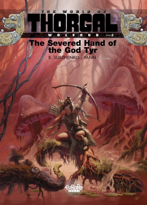 Thorgal Wolfcub #2 - The Severed Hand of the God Tyr