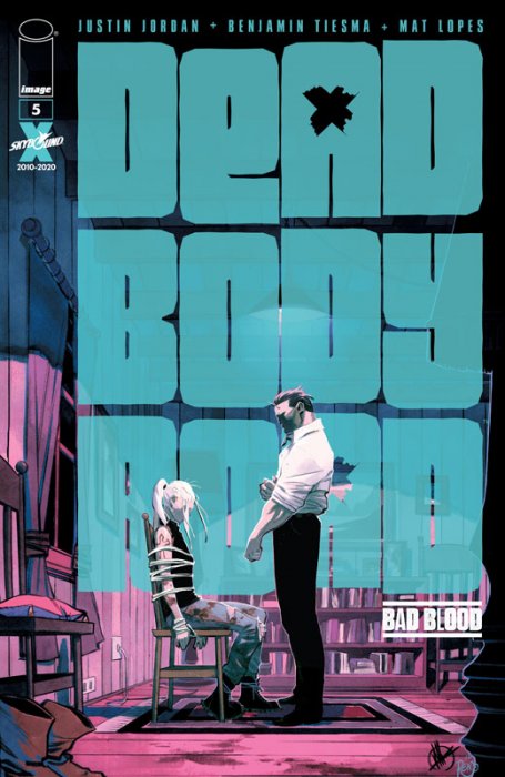 Dead Body Road - Bad Blood #5