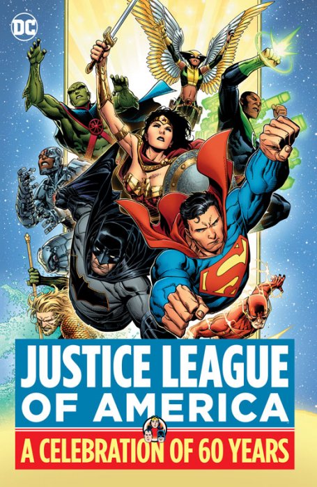 Justice League of America - A Celebration of 60 Years #1 - HC