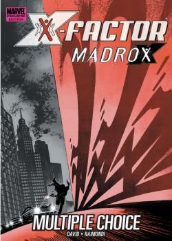 X-Factor - Madrox - Multiple Choice #1