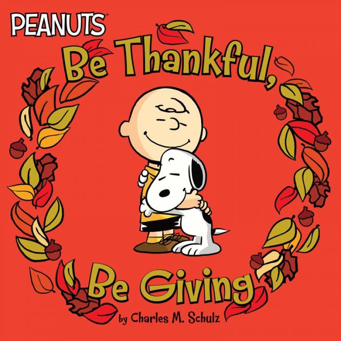 Peanuts - Be Thankful, Be Giving #1