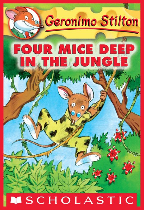 Geronimo Stilton #5 - Four Mice Deep in the Jungle