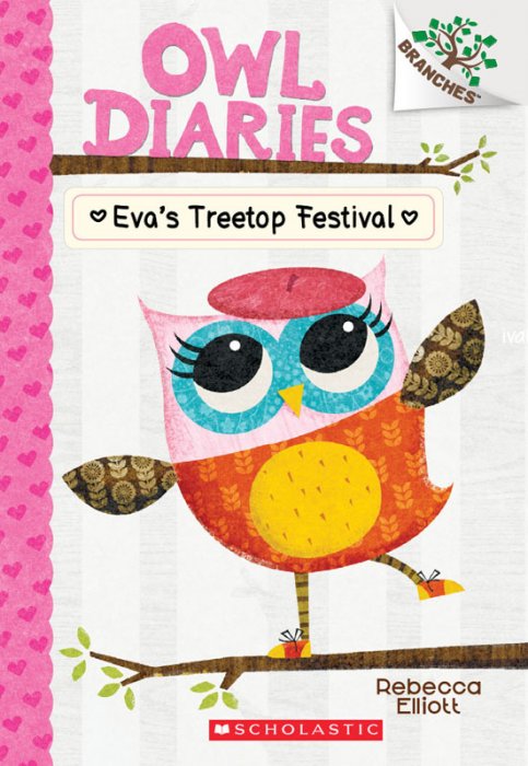 Owl Diaries #1 - Eva's Treetop Festival #1